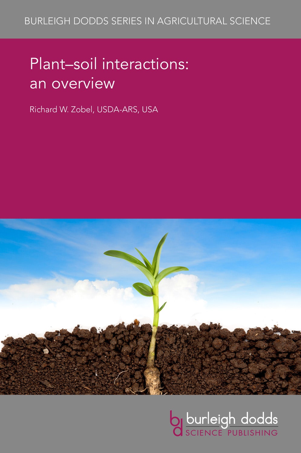 Book cover image for Plant–soil interactions: an overview ISBN: 9781786764010
